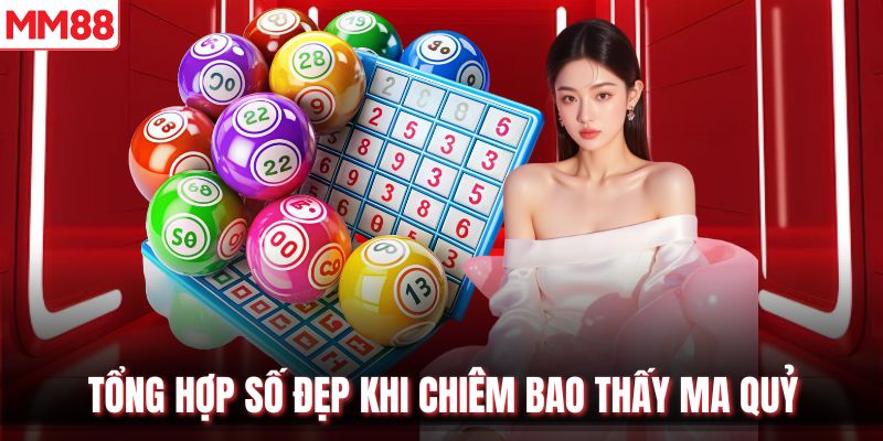 Tổng hợp số đẹp khi chiêm bao thấy ma quỷ